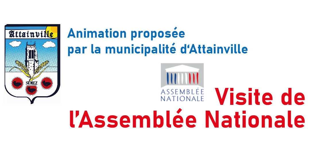 Visite de l&rsquo;Assemblée Nationale